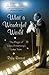 What a Wonderful World: The Magic of Louis Armstrong's Later Years by