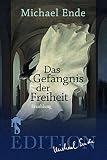 Image de Das Gefängnis der Freiheit: Erzählung