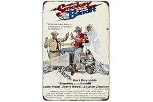 ELETINA Letrero de metal retro divertido de la película Smokey and The Bandit para el hogar, cueva, garaje, bar, decoración de pared, letrero de metal vintage de 8 x 12 pulgadas