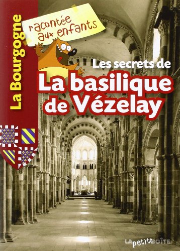 Les  secrets de la basilique de Vézelay