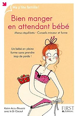 First Bien manger en attendant bébé