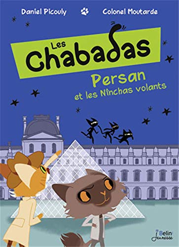 Persan contre les Ninchas volants - Les Chabadas T. 3