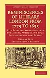 Image de Reminiscences of Literary London from 1779 to 1853: With Interesting Anecdotes of Publishers, Authors and Book Auctioneers of that Period