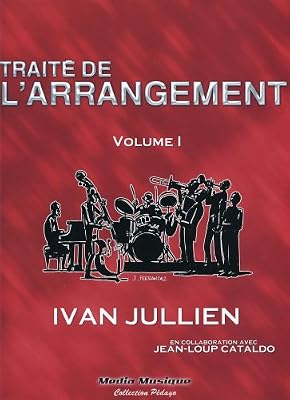 Media Musique Traité de l'arrangement : Volume 1