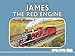 Thomas the Tank Engine: The Railway Series: James the Red Engine (Classic Thomas the Tank Engine) by