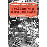 İstanbul&rsquo;un K&ouml;şe, Bucağı