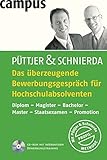 Image de Das überzeugende Bewerbungsgespräch für Hochschulabsolventen: Diplom - Magister - Bachelor - Mast