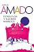 A Comida Baiana de Jorge Amado. Ou o livro de cozinha de Pedro Archanjo com as merendas de Dona Flor. - Paloma Jorge Amado