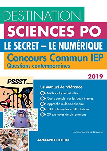 Télécharger Destination Sciences Po Le Secret-Le Numérique Questions contemporaines 2019 Concours commun IEP livre En ligne