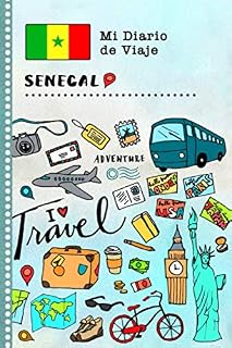 Senegal - Diario de Viaje: Libro de Registro de Viajes Guiado Infantil - Cuaderno de Recuerdos de Actividades en Vacaciones para Escribir, Dibujar, Afirmaciones de Gratitud para Niños y Niñas