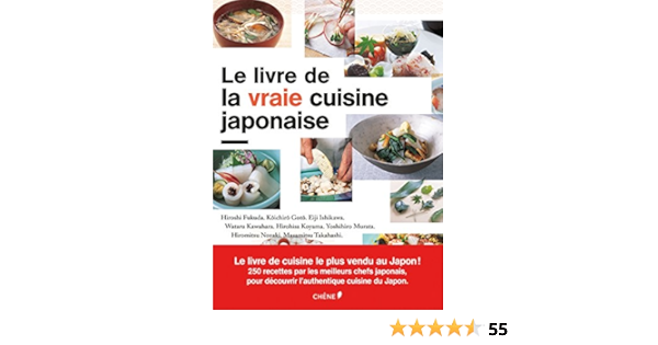 Le Livre De La Vraie Cuisine Japonaise Hors Collection Amazon De Fukuda Hiroshi Goto Koichiro Ishikawa Eiji Kawahara Wataru Collectif Fremdsprachige Bucher Le Livre De La Vraie Cuisine Japonaise Hors Collection Amazon De Fukuda Hiroshi Goto Koichiro Ishikawa Eiji Kawahara Wataru Collectif Fremdsprachige Bucher