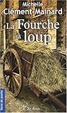 Fourche a Loup (la)