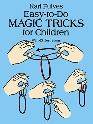 Easy-to-Do Magic Tricks for Children (Dover Magic Books) (English Edition)