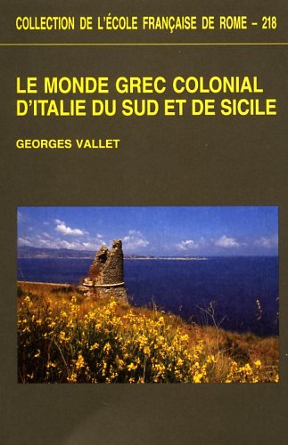 Le monde grec colonial d'Italie du Sud et de Sicile en ligne Le monde grec colonial d'Italie du Sud et de Sicile en ligne