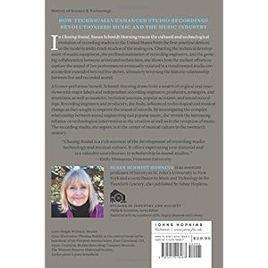 Chasing Sound: Technology, Culture, and the Art of Studio Recording from Edison to th
