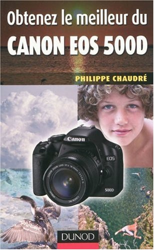 Download Obtenez le meilleur du Canon EOS 500D