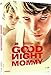 Goodnight mommy