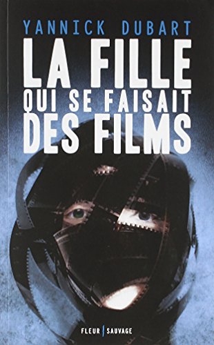 La  fille qui se faisait des films