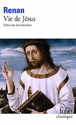 Ernest Renan Vie De Jésus
