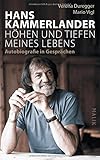 Image de Hans Kammerlander – Höhen und Tiefen meines Lebens: Autobiografie in Gesprächen