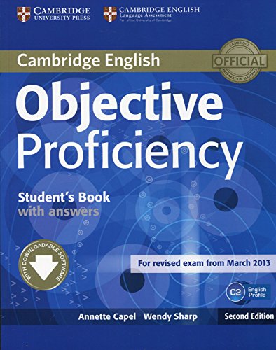 Objective Proficiency Student's Book with Answers with Downloadable Software Objective Proficiency Student's Book with Answers with Downloadable Software
