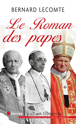 Le roman des papes Le roman des papes