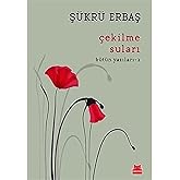 &Ccedil;ekilme Suları: B&uuml;t&uuml;n Yazıları - 2