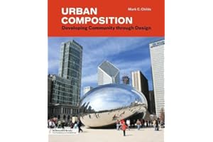 Urban Composition: Designing: Developing Community though Urban Design (Architecture Briefs)