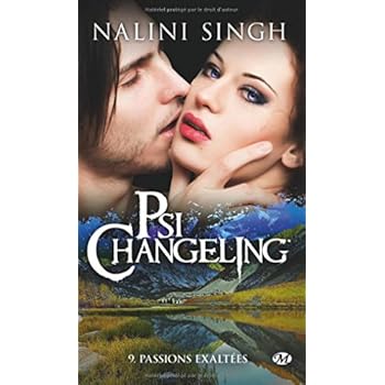 Psi-Changeling, Tome 9: Passions exaltées