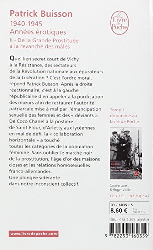 De la grande prostituée à la revanche des mâles (1940-1945 Années érotiques, Tome 2 )