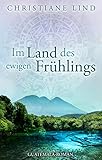 Bücher Neuerscheinungen 2022 - Im Land des ewigen Frühlings: Guatemala-Roman von Christiane Lind