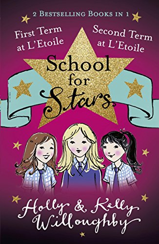 Download School for Stars: First and Second Term at L'Etoile: Books 1 and 2 Download School for Stars: First and Second Term at L'Etoile: Books 1 and 2