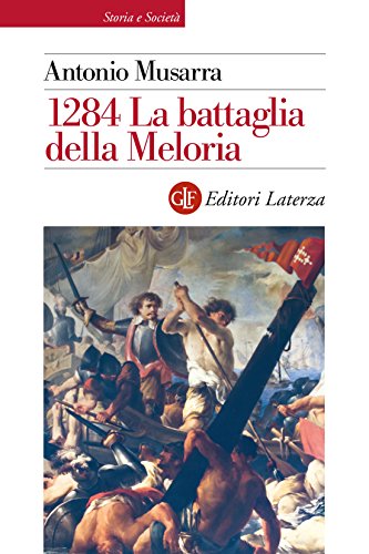 Télécharger 1284 La battaglia della Meloria (Italian Edition) Livre PDF Gratuit