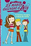 Monde délirant d'Ally T05 Garçons, frangins (NE)