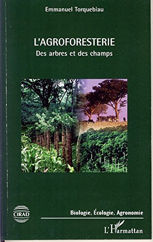Ebooks gratuits en ligne télécharger PDF L'agroforesterie: Des arbres et des champs (Biologie, écologie, agronomie) DJVU DJVU FB2 by author