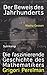 Der Beweis des Jahrhunderts: Die faszinierende Geschichte des Mathematikers Grigori Perelman (suhrkamp taschenbuch) by 