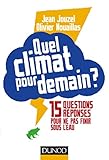Image de Quel climat pour demain ? : 15 questions/réponses pour ne pas finir s