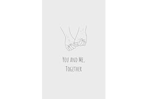 You and Me, Together - Our Story in a Book (Hand in Hand): Entertaining memory book for couples to fill out and give away for Valentine's Day, Anniversary, Christmas, Birthday or just for fun