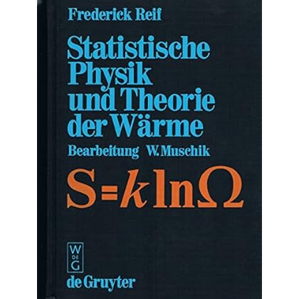 Statistische Physik und Theorie der Wärme