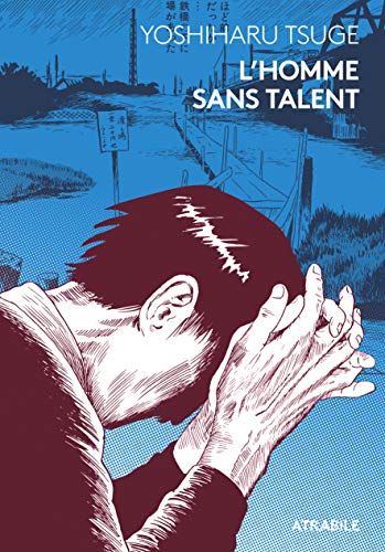 L'homme sans talent — Tome 0