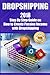 Price comparison product image Dropshipping: 2018 Step By Step Guide on How to Create Passive Income with Dropshipping (E-commerce, Ebay Dropshipping, Shopify, Online Arbitrage, ... Make Money): Volume 1 (Dropshipping guides)