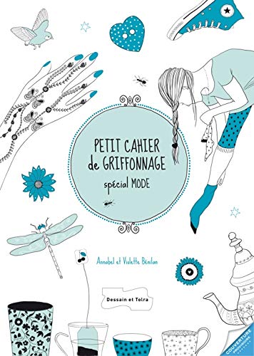 Télécharger Petit cahier de griffonnage spécial mode Francais PDF