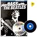 Produktbild Play Bass With the Beatles - arranged for 4 or 5-string bass with tab - Songbook mit CD und Dunlop Plek