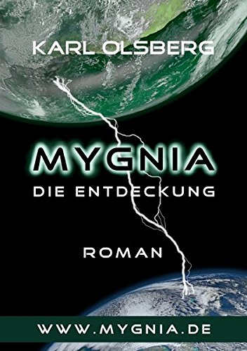 Mygnia - Die Entdeckung