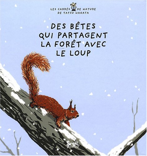 couverture de : Des b&ecirc;tes qui partagent la for&ecirc;t avec le loup