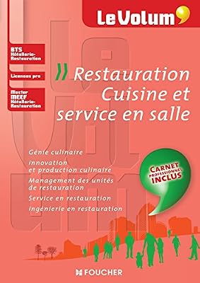 Restauration Cuisine et service en salle - Le Volum BTS Hôtellerie-Restauration, Licence pro, Master