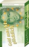 Geld macht glücklich: 70 Geldnoten, die Sie reich stimmen by 