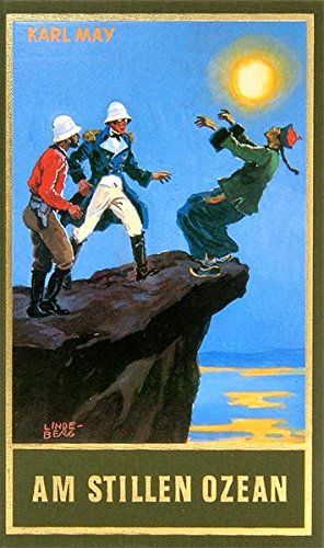 Am Stillen Ozean, Band 11 der Gesammelten Werke (Karl Mays Gesammelte Werke)