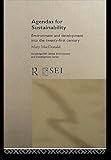 Image de Agendas for Sustainability: Environment and Development into the 21st Century (Routledge/SEI Global Environment and Development Series)