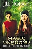 Image de Magic Unbound (Fae Unbound Teen Young Adult Fantasy Series Book 1) (English Edition)